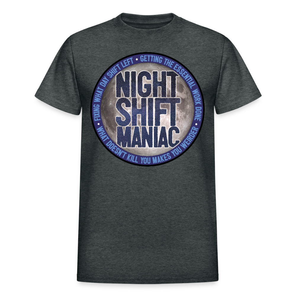 Night Shift Maniac T-Shirt