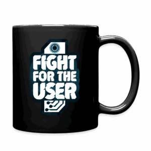 I Fight for the User Mug