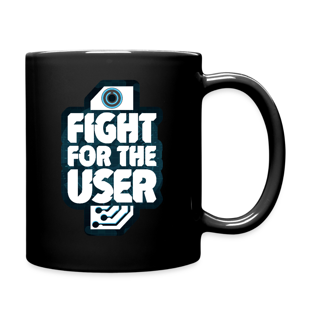 I Fight for the User Mug
