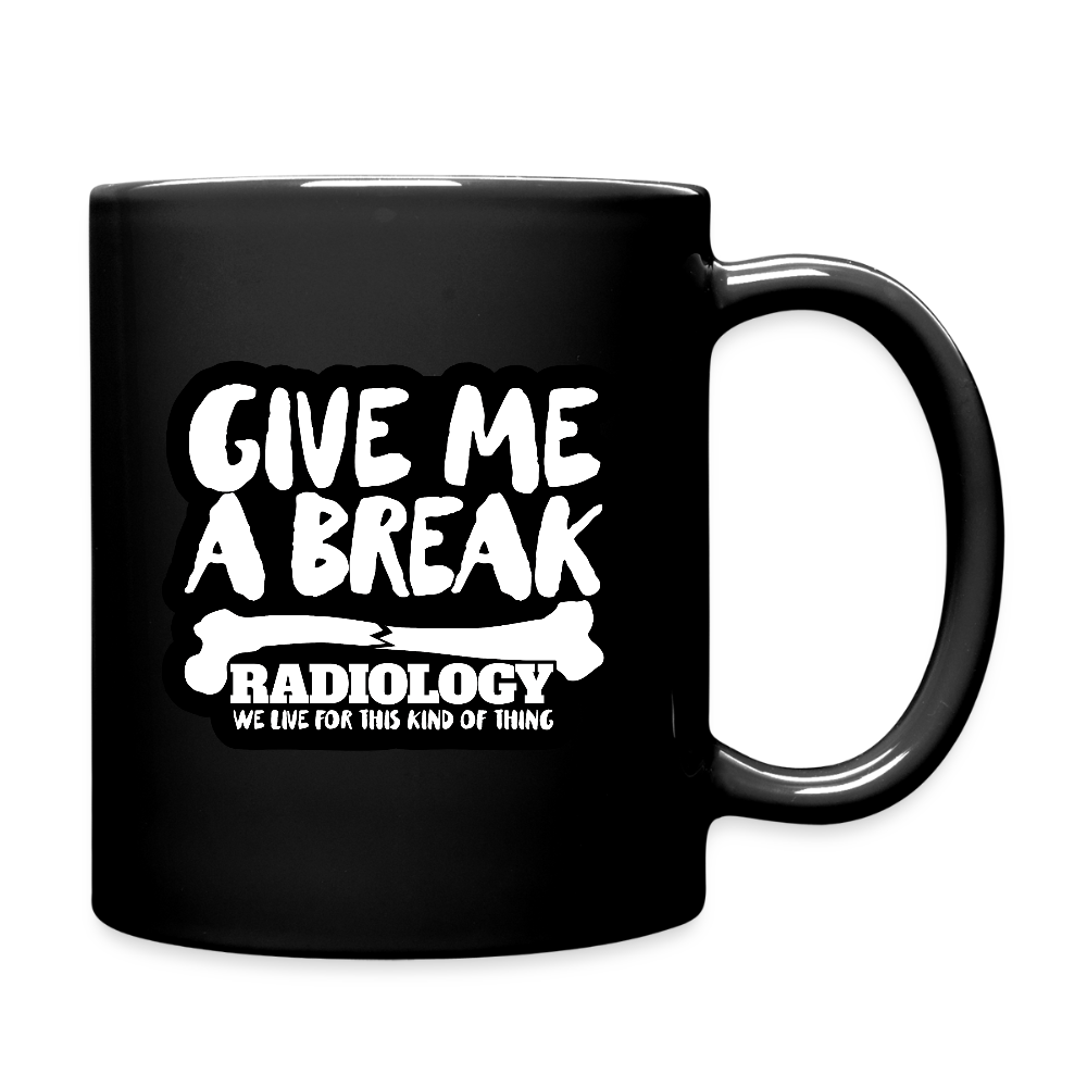 Give Me a Break Mug