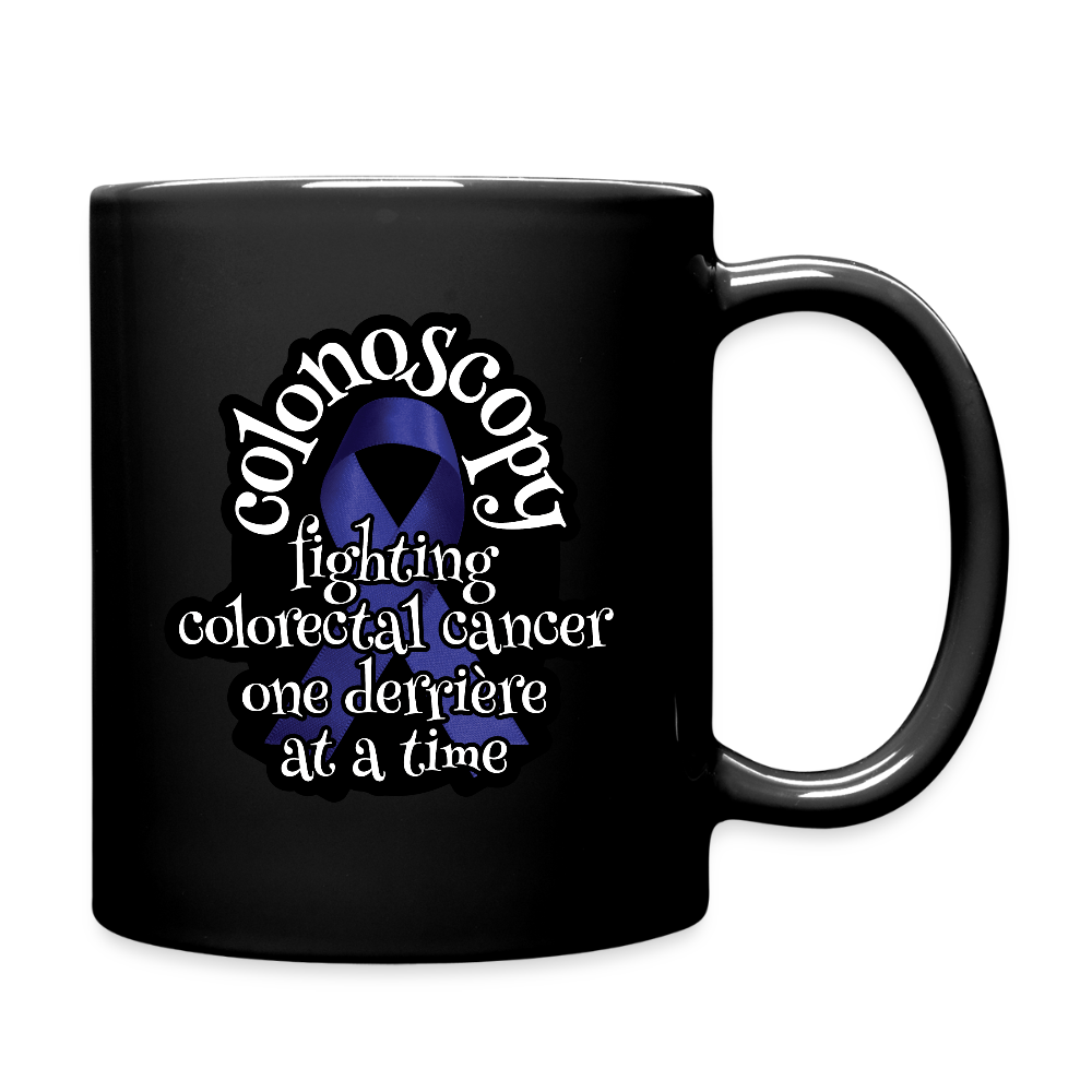 Colonoscopy Fighting Colorectal Cancer One Derrière at a Time Mug