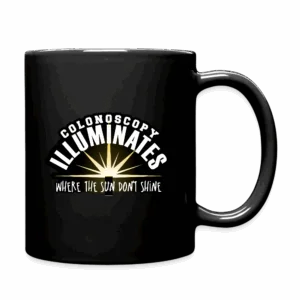 Colonoscopy Illuminates Where the Sun Don't Shine Mug