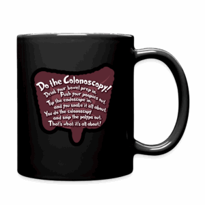 Do the Colonoscopy Mug