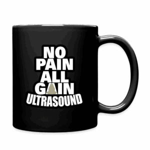 No Pain All Gain Ultrasound Mug