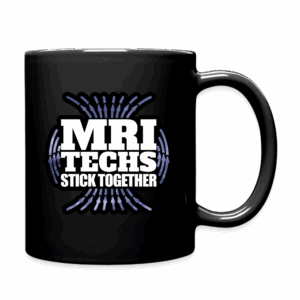 MRI Techs Stick Together Mug