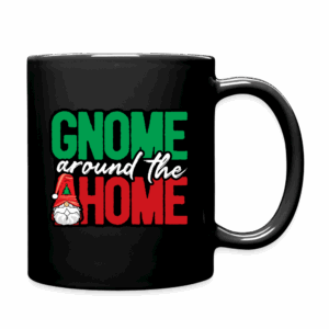 Gnome Around the Home Mug