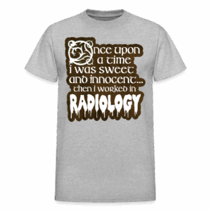 Once Upon A Time in Radiology
