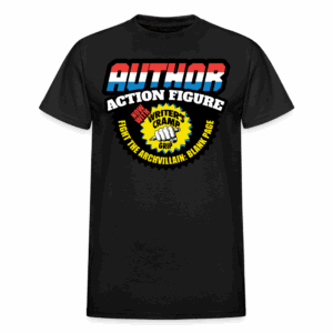 Author Action Figure T-Shirt