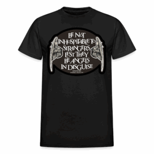 Be Not Inhospitable to Strangers T-Shirt