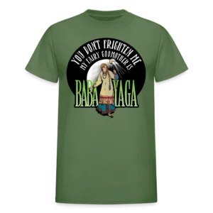 Fairy Godmother Is Baba Yaga T-Shirt