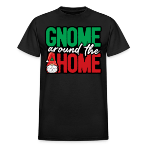 Gnome Around the Home T-Shirt