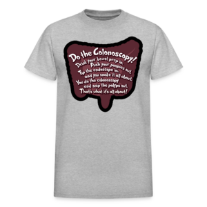 Do the Colonoscopy T-Shirt