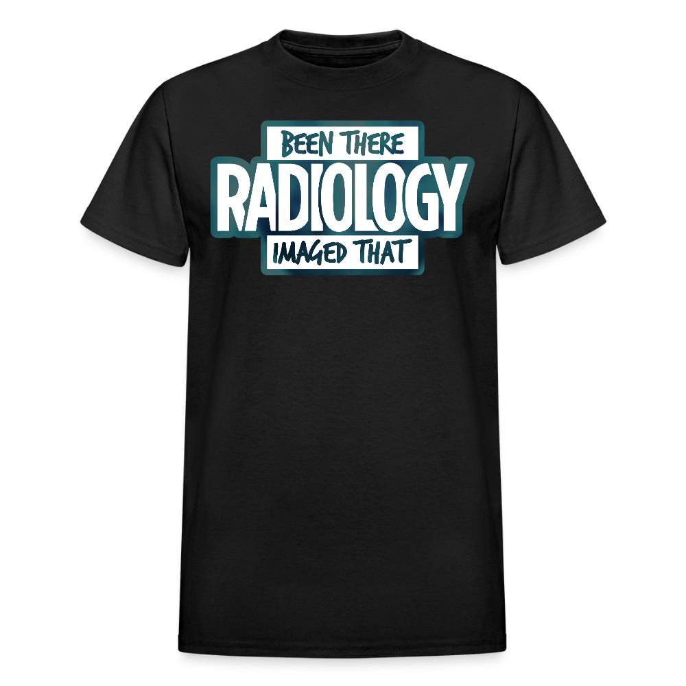 Radiology Been There Imaged That T-Shirt