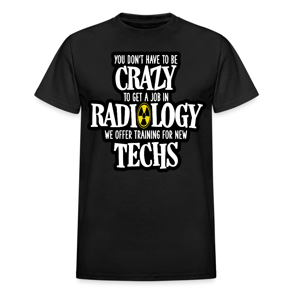 Crazy Rad Techs T-Shirt