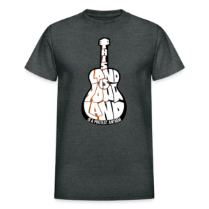 This Land Is Your Land T-Shirt