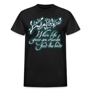 When Life Gives You Crumbs T-Shirt