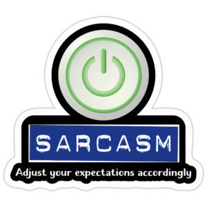 Sarcasm On Button Sticker