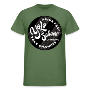 YOLO School of Driving T-Shirt