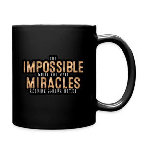 The Impossible While You Wait Mug