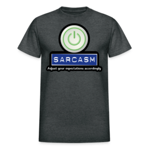 Sarcasm On Button T-Shirt