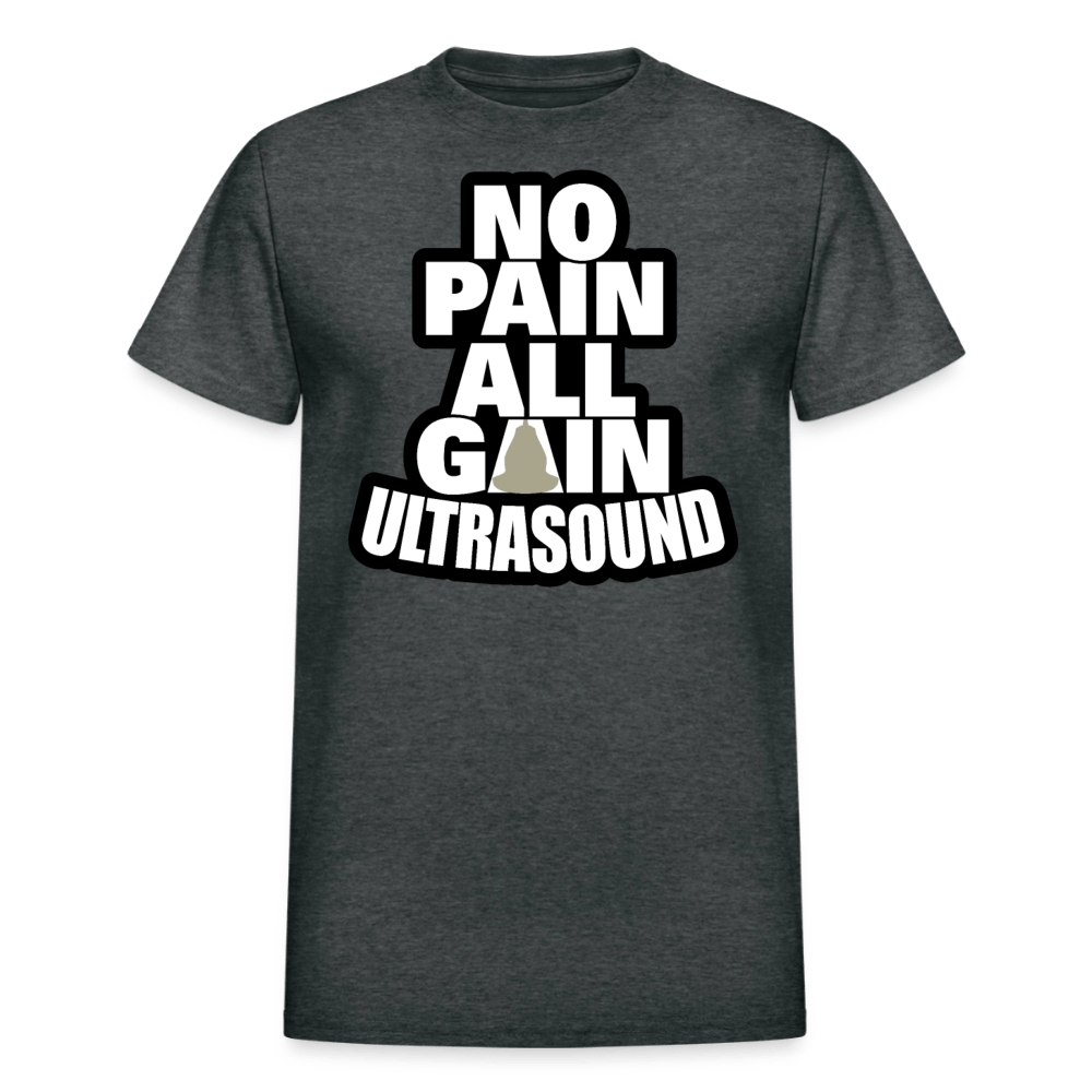 No Pain All Gain Ultrasound T-Shirt