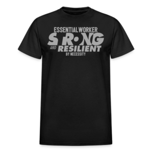 Essential Worker Strong Silver Glitz T-Shirt