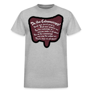 Do the Colonoscopy T-Shirt