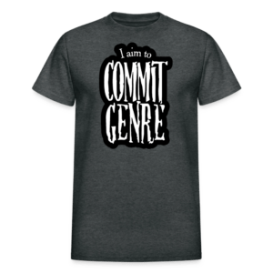 I Aim to Commit Genre  T-Shirt